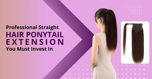 Professional Straight Hair Ponytail Extension You Must Invest In